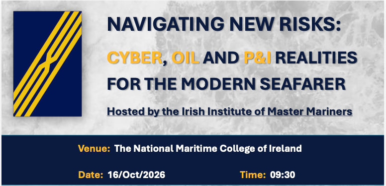 Navigating New Risks: Cyber, Oil and P&I Realities for the Modern Seafarer